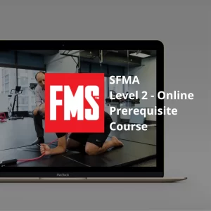 SFMA Level 2 - Online Prerequisite Course