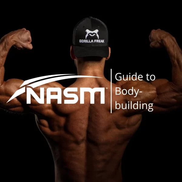 Guide To Bodybuilding by NASM