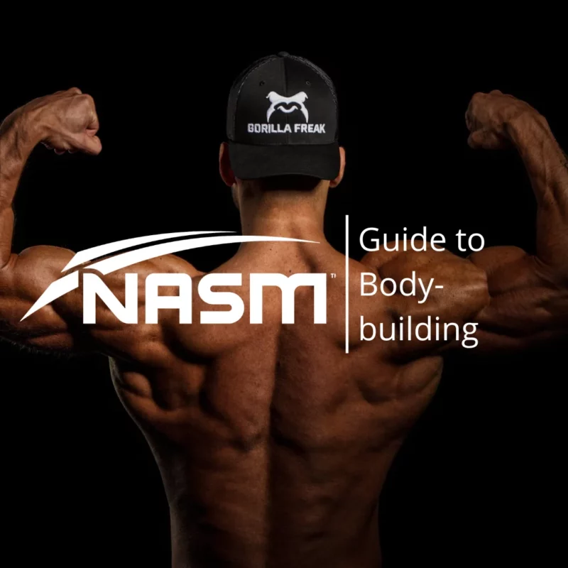 Guide To Bodybuilding by NASM